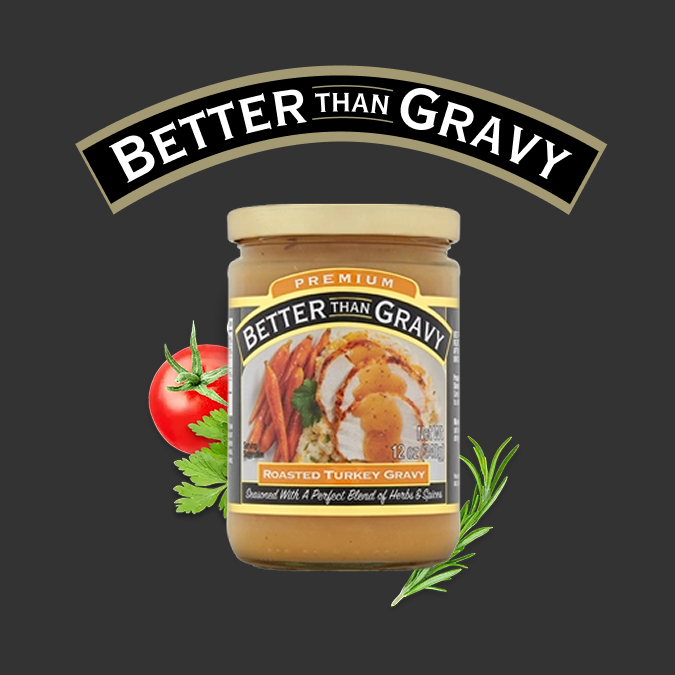 Better Than Gravy